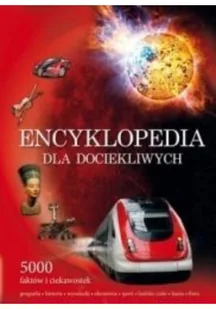 praca zbiorowa Encyklopedia dla dociekliwych - Literatura popularno naukowa dla młodzieży - miniaturka - grafika 1