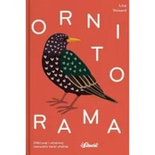 Książki edukacyjne - Ornitorama. Odkrywaj i obserwuj niezwykły świat ptaków - miniaturka - grafika 1