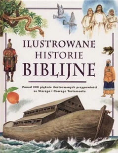 Ilustrowane historie biblijne - Książki edukacyjne - miniaturka - grafika 1