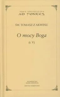 Tomasz z Akwinu O mocy Boga Tom 5 - Książki religijne obcojęzyczne - miniaturka - grafika 1
