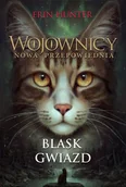 Fantasy - Blask gwiazd. Wojownicy. Nowa przepowiednia. Tom 4 - Erin Hunter - książka - miniaturka - grafika 1