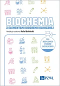 Książki medyczne - Biochemia z elementami biochemii klinicznej. Dla medycznych studiów licencjackich - miniaturka - grafika 1