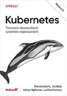 Kubernetes. Tworzenie niezawodnych systemów rozproszonych - Podstawy obsługi komputera - miniaturka - grafika 1
