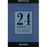 Pozostałe książki - 24 godziny na dobę: Zbiór 366 medytacji dla osób uzależnionych od alkoholu - miniaturka - grafika 1