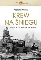 Historia świata - Krew na Śniegu. Rosja w II Wojnie Światowej - miniaturka - grafika 1