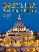 Książki o kulturze i sztuce - BAZYLIKA ŚWIĘTEGO PIOTRA HISTORIA MONUMENTU HUGO BRANDENBURG - miniaturka - grafika 1