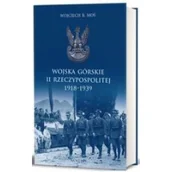 Historia świata - AVALON Wojska górskie II RP 1918-1939 - miniaturka - grafika 1