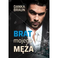 Romanse - Prozami Brat mojego męża - Danka Braun - miniaturka - grafika 1