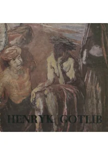 Henryk Gotlib katalog wystawy malarstwa i rysunku - Książki o kulturze i sztuce - miniaturka - grafika 1