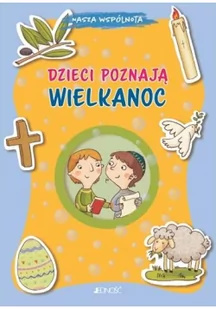 Jedność Nasza wspólnota. Dzieci poznają Wielkanoc Barbara Baffetti - Religia i religioznawstwo - miniaturka - grafika 3
