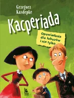 Moda i Uroda OUTLET - Kacperiada Grzegorz Kasdepke - miniaturka - grafika 1