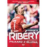 Sport i wypoczynek - Sine Qua Non Franck Ribery Piłkarz z blizną - Ribéry Franck, Menuge Alexis - miniaturka - grafika 1