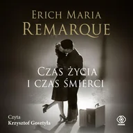 Audiobooki - literatura piękna - Czas życia i czas śmierci - miniaturka - grafika 1