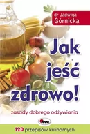 E-booki - kuchnia i diety - Jak jeść zdrowo! - miniaturka - grafika 1