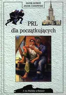 Historia Polski - PRL dla początkujących - miniaturka - grafika 1