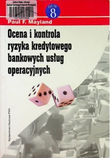 Ocena i kontrola ryzyka kredytowego bankowych usług operacyjnych - Biznes - miniaturka - grafika 1