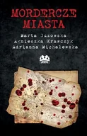 Felietony i reportaże - Mordercze miasta - miniaturka - grafika 1