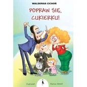 Powieści - Cichoń Waldemar Popraw się, Cukierku! - miniaturka - grafika 1