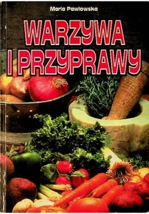 Warzywa i przyprawy - Książki kucharskie - miniaturka - grafika 1