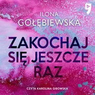 Audiobooki - romanse - Zakochaj się jeszcze raz - miniaturka - grafika 1