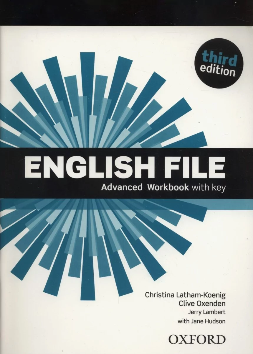 Oxford English File  Advanced Workbook with Key - Christina Latham-Koenig, Oxenden Clive, Lambert Jerry