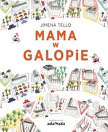 Wierszyki, rymowanki, piosenki - Mama w galopie - miniaturka - grafika 1