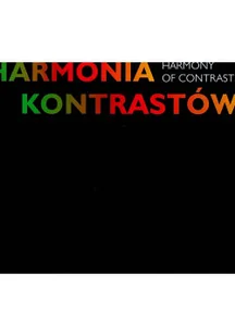 Harmonia kontrastów - Książki o kulturze i sztuce - miniaturka - grafika 1