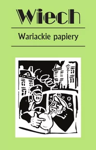 vis-a-vis Etiuda Wariackie papiery - Stefan Wiechecki (Wiech) - Felietony i reportaże - miniaturka - grafika 3