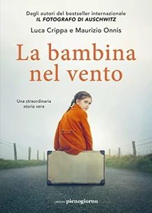 La bambina nel vento - Pamiętniki, dzienniki, listy - miniaturka - grafika 1
