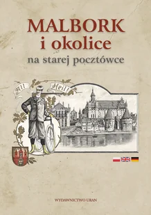 Malbork i okolice na starej pocztówce - Książki regionalne - miniaturka - grafika 1