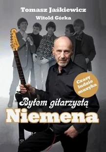Byłem gitarzystą Niemena - Biografie i autobiografie - miniaturka - grafika 1