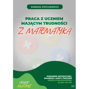 Praca z uczniem mającym trudności z matematyką - Materiały pomocnicze dla nauczycieli - miniaturka - grafika 1