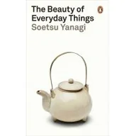 Obcojęzyczne książki o kulturze i sztuce - Soetsu Yanagi The Beauty of Everyday Things - miniaturka - grafika 1