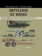 Historia świata - Artyleria XX Wieku. Podręczny Leksykon - miniaturka - grafika 1