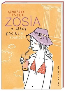 Zosia z ulicy Kociej W podróży - Agnieszka Tyszka - Książki edukacyjne - miniaturka - grafika 2