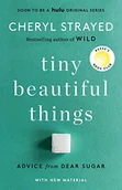 Pozostałe książki - Tiny Beautiful Things (10th Anniversary Edition): Advice from Dear Sugar - miniaturka - grafika 1
