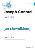 Obcojęzyczne książki dla dzieci i młodzieży - Lord Jim. Poziom C1 - Conrad Joseph - miniaturka - grafika 1