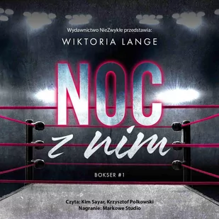 Noc z nim. Bokser. Tom 1 - Audiobooki - romanse - miniaturka - grafika 1
