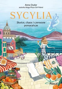 Sycylia. Słońce, chaos i czerwone pomarańcze - E-booki - przewodniki - miniaturka - grafika 1