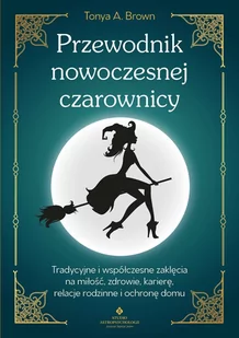 Przewodnik nowoczesnej czarownicy - E-booki - poradniki - miniaturka - grafika 1