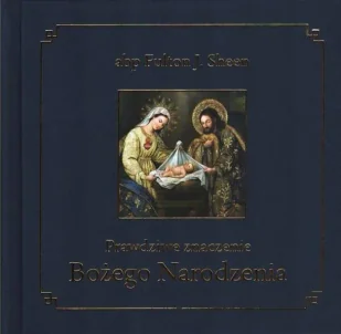 Prawdziwe znaczenie Bożego Narodzenia - Religia i religioznawstwo - miniaturka - grafika 1