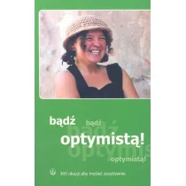 Bądź optymistą! | - Poradniki hobbystyczne - miniaturka - grafika 1
