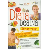 Diety, zdrowe żywienie - Dieta idealna. Seriaporad.pl - miniaturka - grafika 1