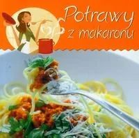 Potrawy z makaronu - Książki kucharskie - miniaturka - grafika 1