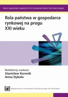Rola państwa w gospodarce rynkowej na progu XXI wieku - Biznes - miniaturka - grafika 1