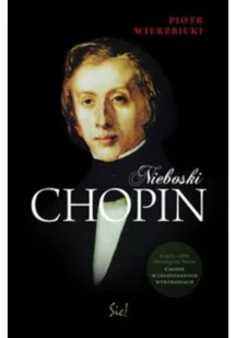 Nieboski Chopin + CD - Biografie i autobiografie - miniaturka - grafika 2