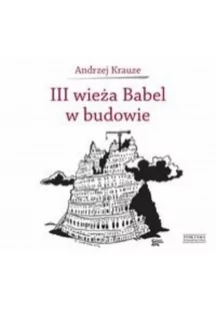 Iii Wieża Babel W Budowie - Aforyzmy i sentencje - miniaturka - grafika 2