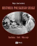 Książki kucharskie - Wydawnictwo Naukowe PWN Historia polskiego smaku Łozińska Maja, Łoziński Jan - miniaturka - grafika 1