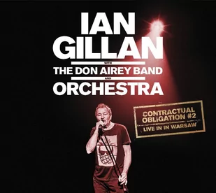 Ian Gillan with The Don Airey Band and Orchestra Contractual Obligation Live In Warsaw. CD Ian Gillan with The Don Airey Band and Orchestra - Rock - miniaturka - grafika 1