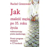 Felietony i reportaże - Jak znaleźć męża po 35. Roku życia - miniaturka - grafika 1